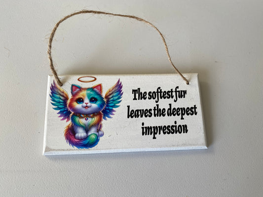 Cat memorial hanging plaque ' softest fur'