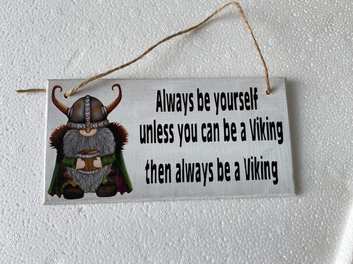 Viking plaque always be a Viking